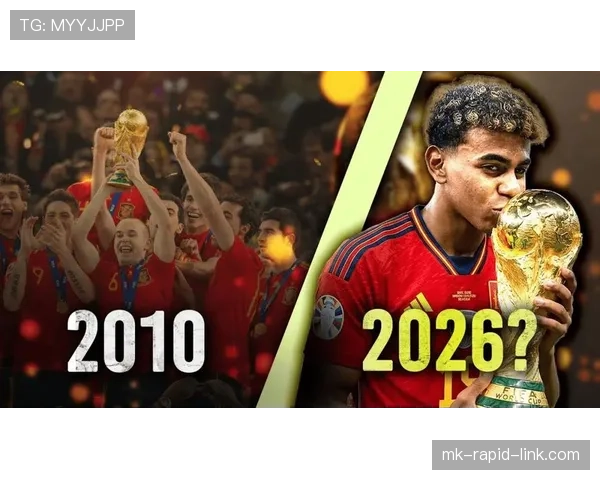 西班牙2026世界杯阵容预测：年轻化革命能否延续斗牛士王朝辉煌